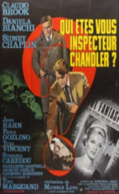 Qui êtes-vous inspecteur Chandler ?