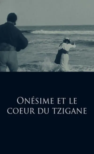 Onésime et le coeur du tzigane (1913)