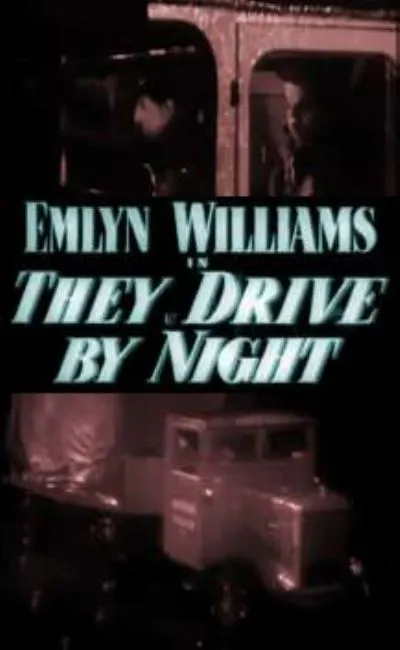 They drive by night