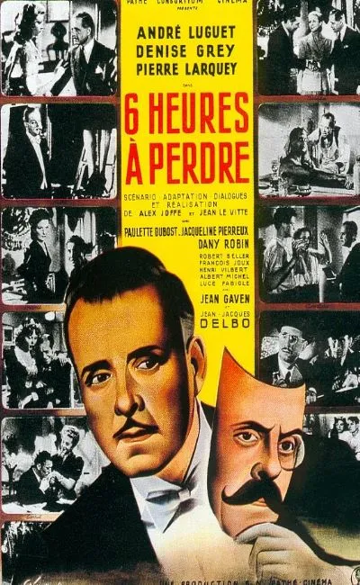 6 heures à perdre (1947)