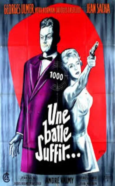 Une balle suffit (1954)