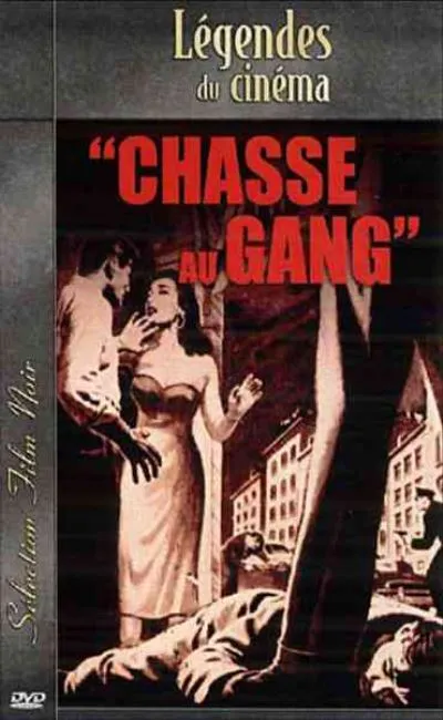 Chasse au gang (1954)