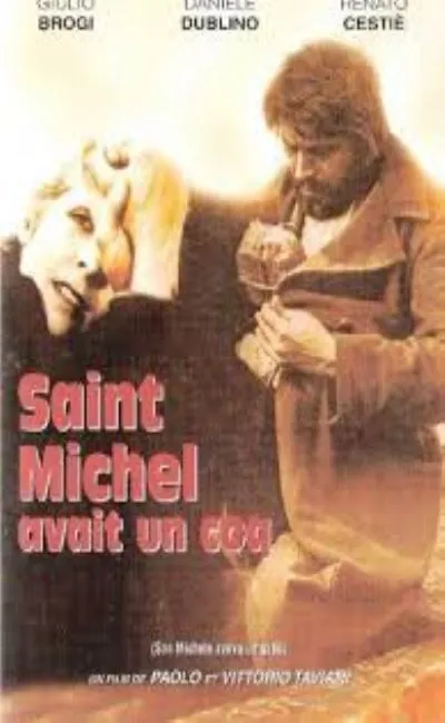 Saint Michel avait un coq