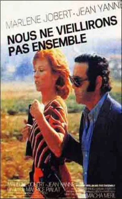Nous ne vieillirons pas ensemble (1972)