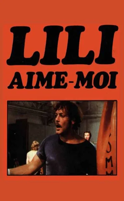 Lili aime-moi (1975)