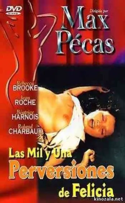 Les mille et une perversions de Félicia (1975)