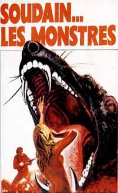Soudain les monstres (1976)
