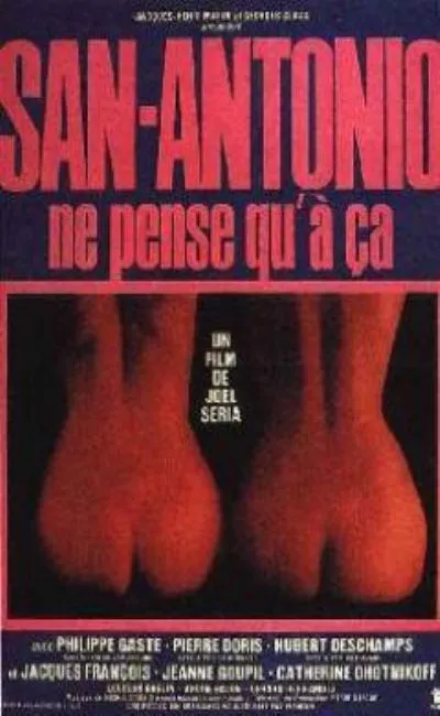 San-Antonio ne pense qu'à ça (1981)
