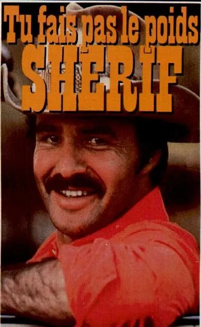 Tu fais pas le poids shérif (1980)