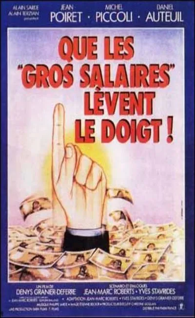 Que les gros salaires lèvent le doigt (1982)