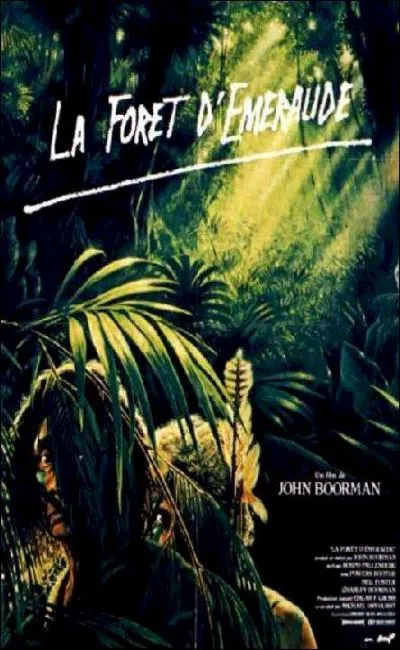 La forêt d'émeraude (1985)