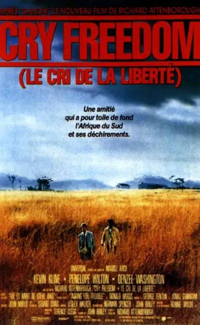Cry freedom - Le cri de la liberté (1988)