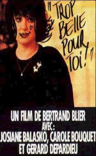 Trop belle pour toi (1989)