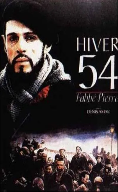 Hiver 54 - l'Abbé Pierre (1989)