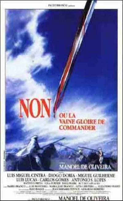 Non ou la vaine gloire de commander (1990)