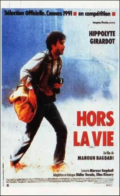 Hors la vie (1991)