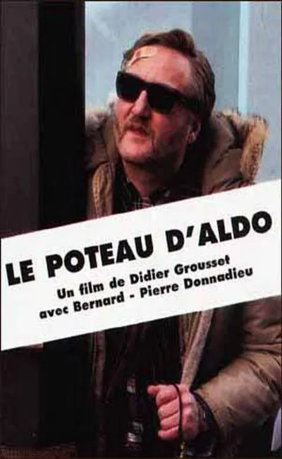 Le poteau d'Aldo (1996)