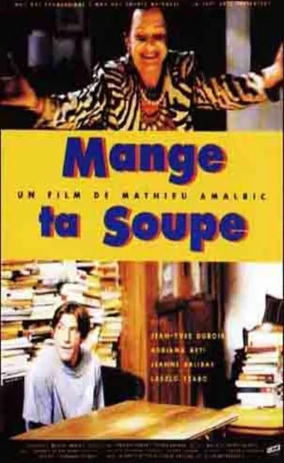 Mange ta soupe (1997)
