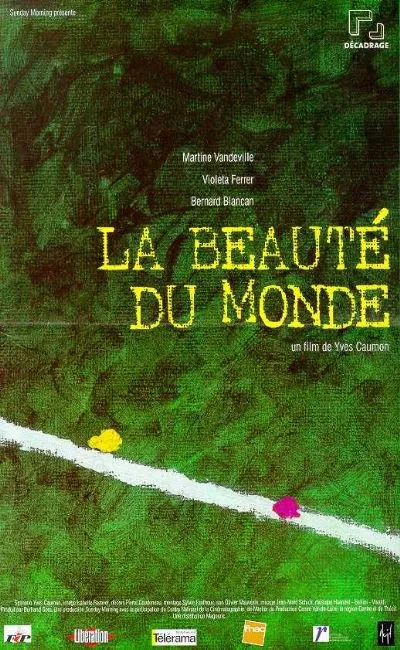 La beauté du monde (1998)