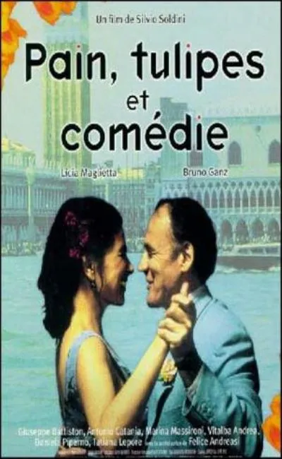 Pain tulipes et comédie (2001)
