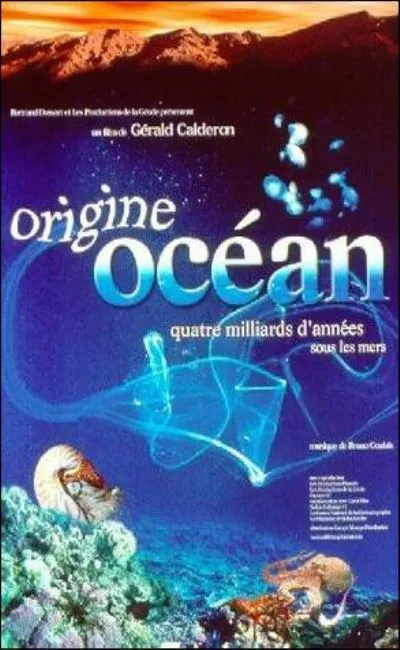 Origine océan (4 milliards d'années sous les mers)