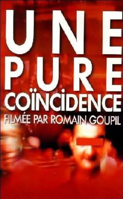 Une pure coïncidence (2002)