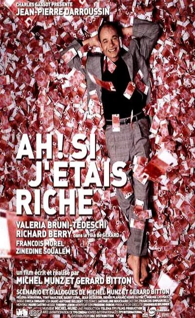 Ah si j'étais riche (2002)