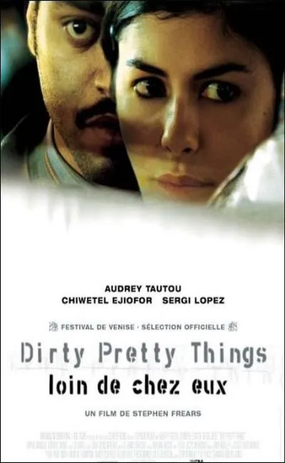 Dirty pretty things (Loin de chez eux) (2003)