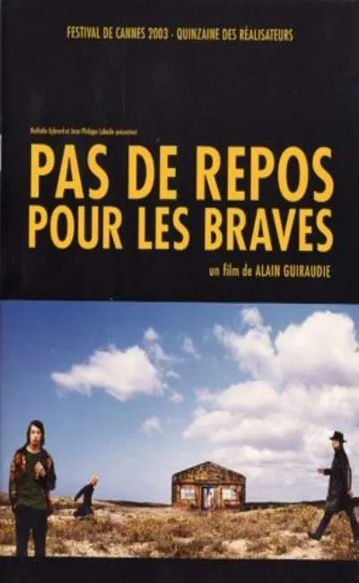 Pas de repos pour les braves (2003)