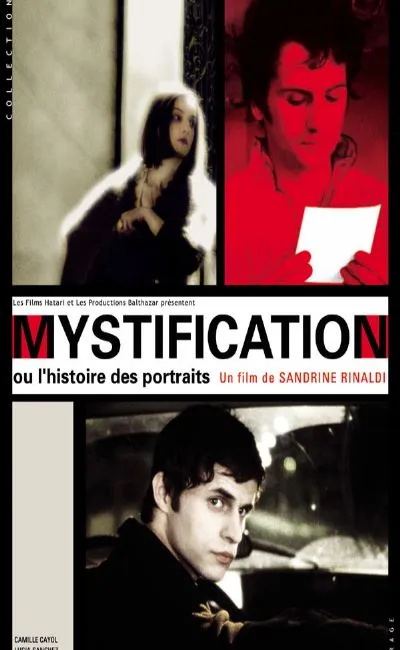 Mystification ou l'histoire des portraits (2005)