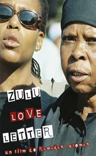 Zulu love letter (2006)