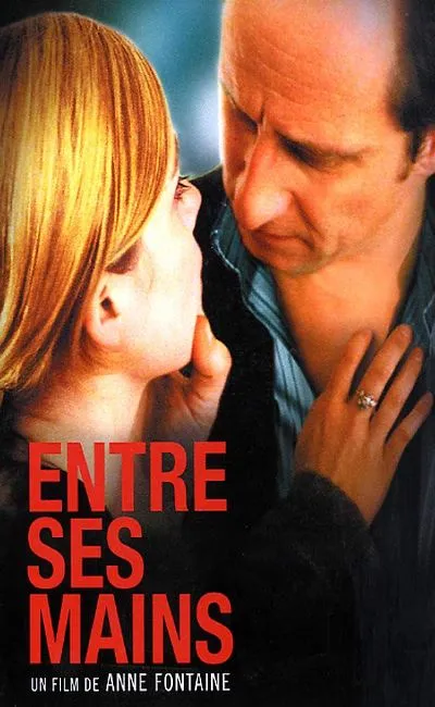 Entre ses mains (2005)
