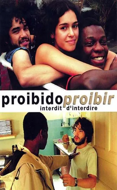 Proibido proibir - Interdit d'interdire (2007)