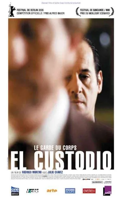 El Custodio (le garde du corps) (2007)