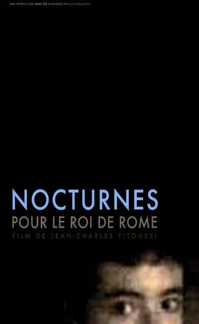 Nocturnes pour le roi de Rome (2010)