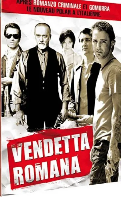 Vendetta Romana (2009)