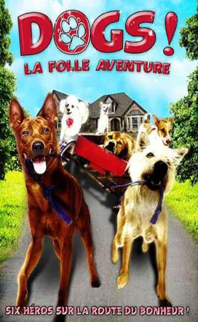Dogs - La folle aventure (2012)