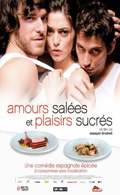 Amours salées et plaisirs sucrés (2011)