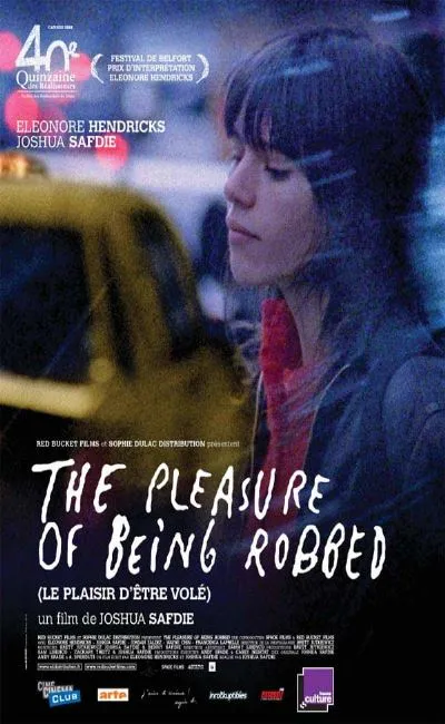 The pleasure of being robbed (2009)