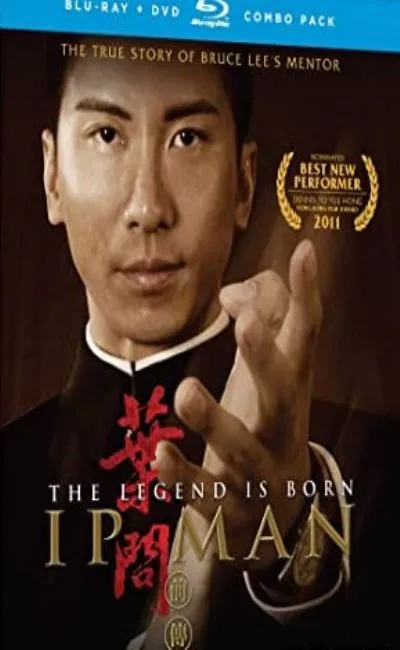 The legend is born - Ip Man (2011)