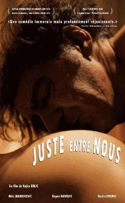 Juste entre nous (2011)