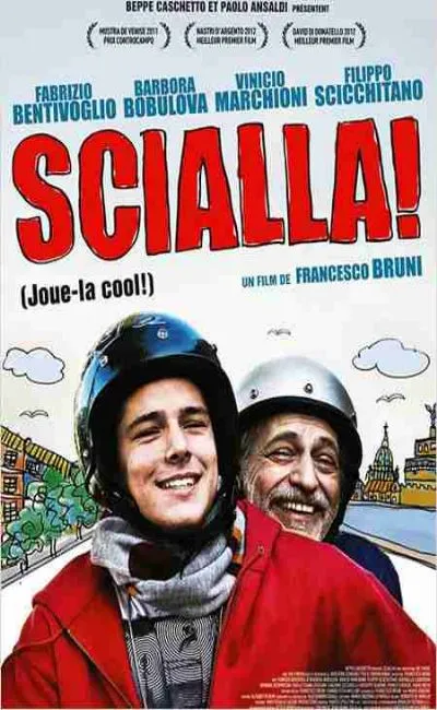 Scialla (joue-là cool) (2013)