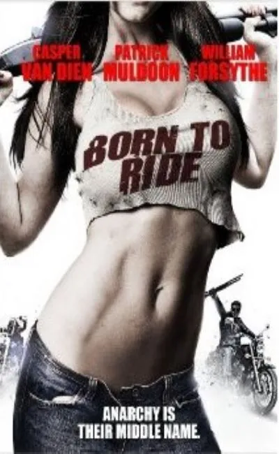 Born to ride (2012)
