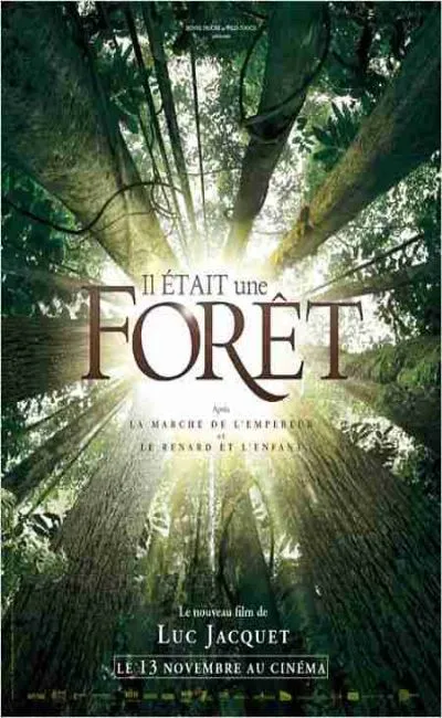 Il était une forêt (2013)