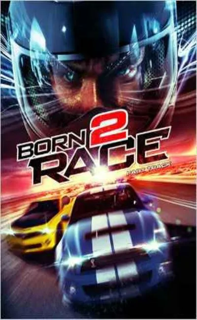 Born to race 2 (2014)