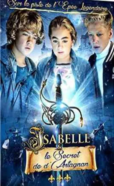 Isabelle et le secret de d'Artagnan (2017)