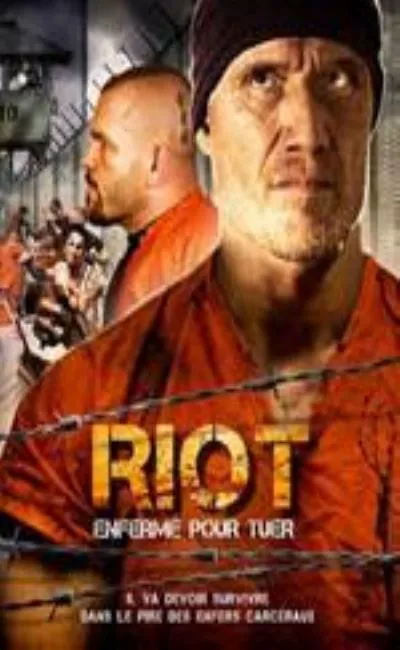 Riot : Enfermé pour tuer (2015)