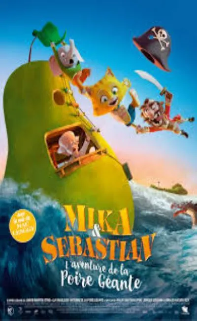 Mika et Sebastian : l’aventure de la Poire Géante
