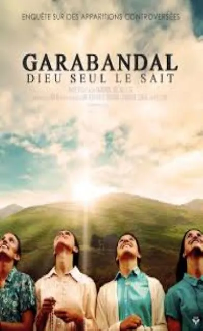 Garabandal dieu seul le sait (2020)