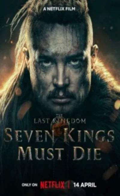 The Last Kingdom : sept rois doivent mourir (2023)